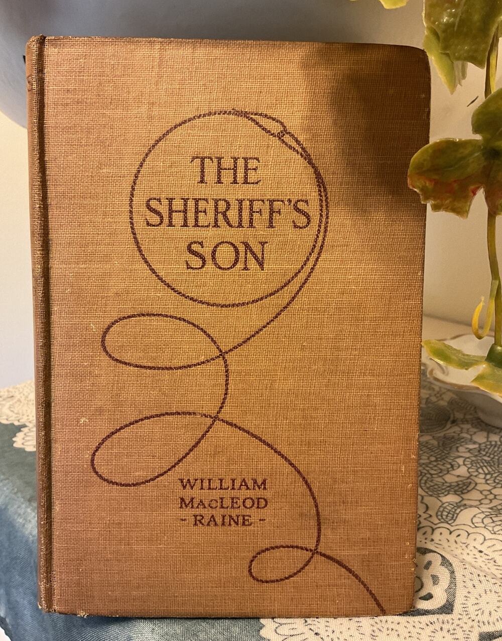 1918 The Sheriff’S Son by William MacLeod Raine Grosset & Dunlap Hardback